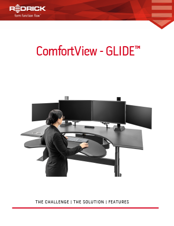 ComfortView GLIDE™ Workstation